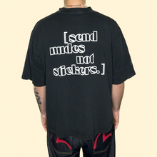 Carica l&#39;immagine nel visualizzatore di Gallery, “send nudes not stickers”Tee
